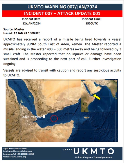 UKMTO has received a report of a missile being fired towards a vessel approximately 90M South East of Aden, Yemen. The Master reported a missile landing in the water 400 - 500 metres away and being followed by 3 small craft. The Master reported that no injuries or damage have been sustained and is proceeding to the next port of call. Further investigation ongoing.